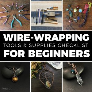 Wire Wrapping Tools and Supplies for Beginners