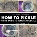 How to Pickle Copper Wire to Remove Firescale