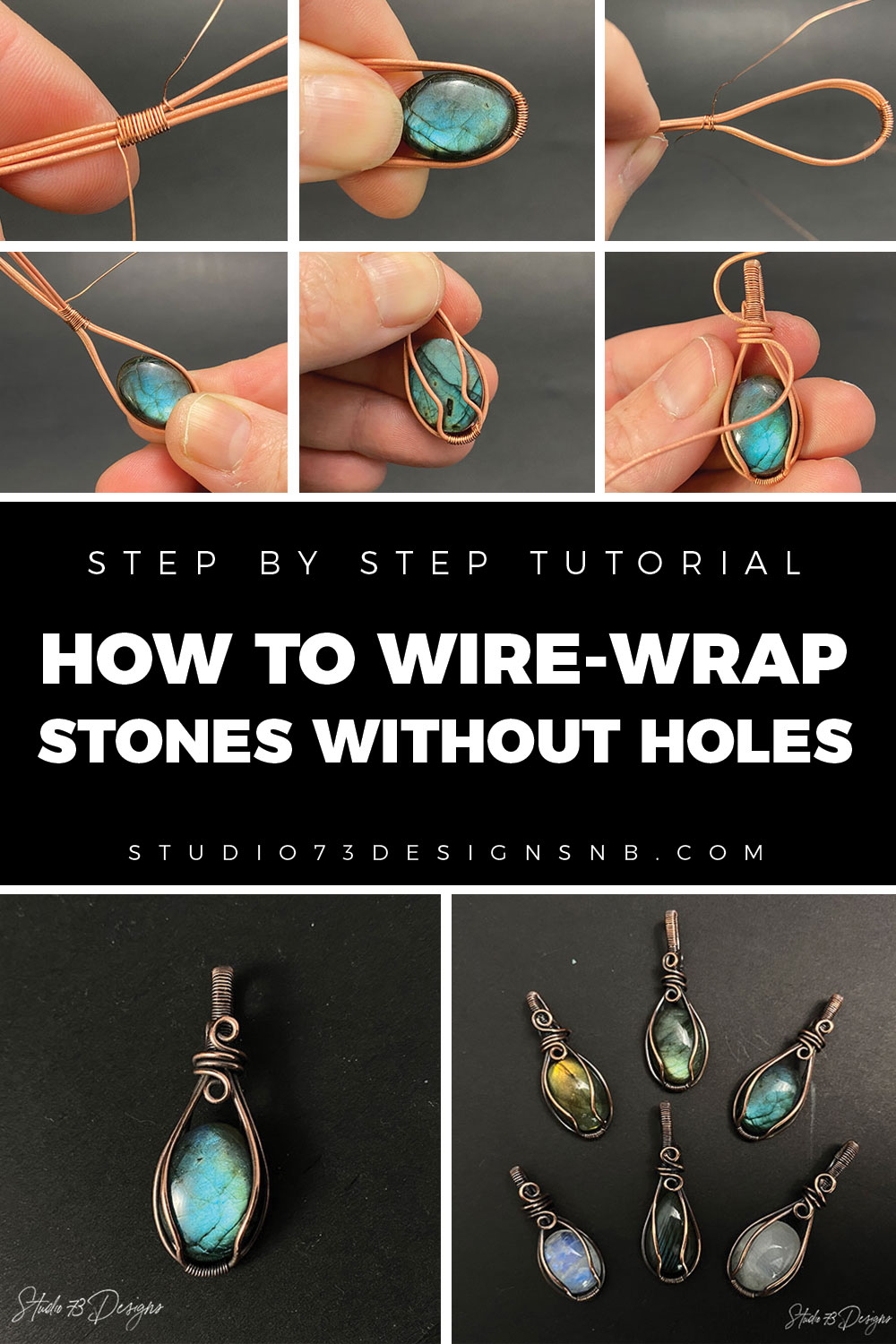 Wire-Wrapping Stones Without Holes [FREE Tutorial] | Studio 73 Designs